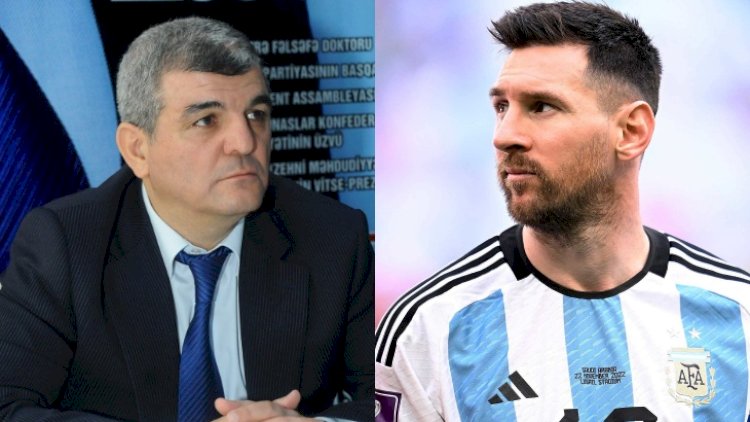  Deputatdan Messi səfərinə reaksiya: “Azərbaycanlı Məsi…”